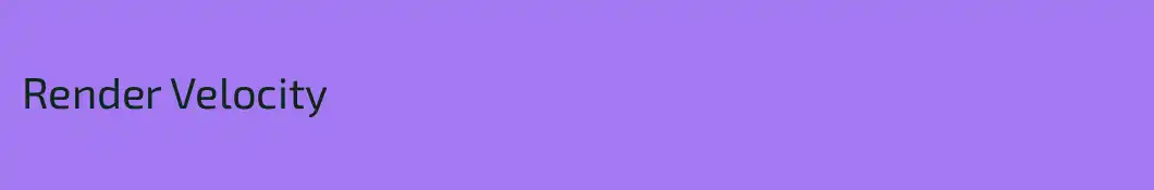 Render Velocity